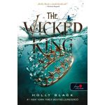 The Wicked King / A gonosz kiraly | Holly Black