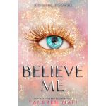 Believe Me - Volume 7 | Tahereh Mafi