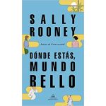 Donde estas, mundo bello | Sally Rooney