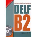 Preparation A L'Examen Du Delf Textbook B2 with CD | Marie-Christine Jamet