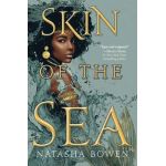 Skin of the sea | Natasha Bowen