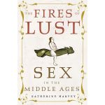 The Fires of Lust | Katherine Harvey