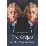 The Griffins And the Time Machine - Editie Bilingva | Cioroiu Marius Gabriel