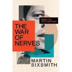 The War of Nerves | Martin Sixsmith