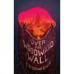 Over the Woodward Wall | A. Deborah Baker