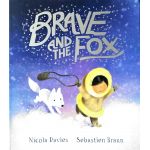 Brave and the Fox | Nicola Davies