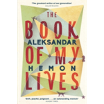 The Book of My Lives | Aleksandar Hemon