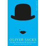 The Man Who Mistook His Wife for a Hat | Oliver Sacks