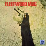 The Pious Bird Of Good Omen | Fleetwood Mac