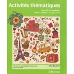 Activites thematique. Exercitii de vocabular pentru clasele a V-a si a VI-a | Gina Belabed