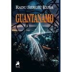 Guantanamo | Radu Sergiu Ruba