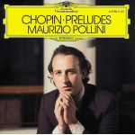 Chopin: 24 Preludes | Frederic Chopin, Maurizio Pollini