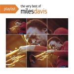 Playlist: Very Best Of | Miles Davis