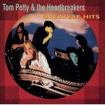 Tom Petty & the Heartbreakers - Greatest Hits | Tom Petty And The Heartbreakers