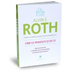 Cine ce primeste si de ce | Alvin Roth