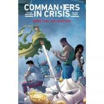 Commanders In Crisis TP Vol 02
