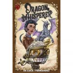 Dragon Whisperer TP Vol 01