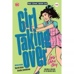FCBD 2023 Girl Taking Over A Lois Lane Story