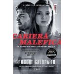 Cariera malefica | Robert Galbraith