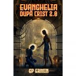 Evanghelia dupa Crist 2.0