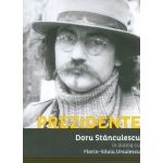 Prezidente | Doru Stanculescu, Florin-Silviu Ursulescu
