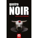 Gastro NOIR | Bogdan Hrib, Lucian Dragos Bogdan, Horia Garbea, Anamaria Ionescu, Stefania Cosovei, Rebeca Cojocaru, Petru Berteanu, Raymond Clarinard, Daniel Timariu, Teodora Matei, Monica Ramirez, Ligia Enache, Lucia Verona