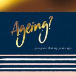 Felicitare - Ageing? | Great British Card Company