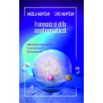 Frumoasa si utila matematica | Angela Muntean, Liviu Muntean