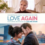 Love Again (Soundtrack From The Motion Picture) | Celine Dion, Keegan DeWitt