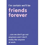 Felicitare - Friends Forever | The Art File