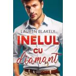 Inelul cu diamant | Lauren Blakely