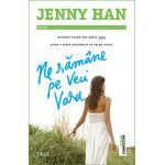 Ne ramane pe veci vara | Jenny Han
