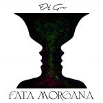 Fata Morgana - Vinyl | Dl Goe