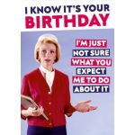Felicitare - I know it's your birthday | Dean Morris Cards
