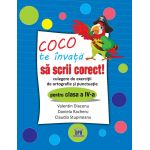 Coco te invata sa scrii corect | Claudia Stupineanu, Valentin Diaconu, Daniela Racheru