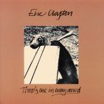 There's One in Every Crowd | Eric Clapton