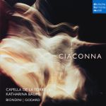 Ciaconna | Capella de la Torre, Katharina Bauml, Luciano Biondini, Michel Godard