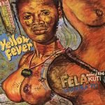 Yellow Fever - Vinyl | Fela Kuti