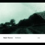 Anthem | Ralph Towner
