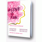 LoveIsFun | Gyorgy Gaspar, Bogdan Nicolai