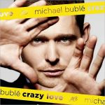 Crazy Love | Michael Buble