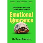 Emotional Ignorance | Dean Burnett