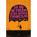 Sa nu ne facem de ras in fata furnicilor | Iv cel naiv