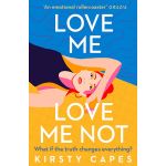 Love Me, Love Me Not | Kirsty Capes