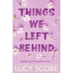 Things We Left Behind | Lucy Score