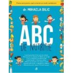 ABC de nutritie - Dr. Mihaela Bilic