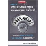 Noile reguli pentru a obtine angajamentul tinerilor - Michael Mcqueen