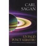 Un palid punct albastru - Carl Sagan