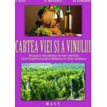 Cartea viei si a vinului - V. Gutu Fl. Mateescu M. Avarvarei