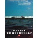 Rebela - Sabina De Rochefort
